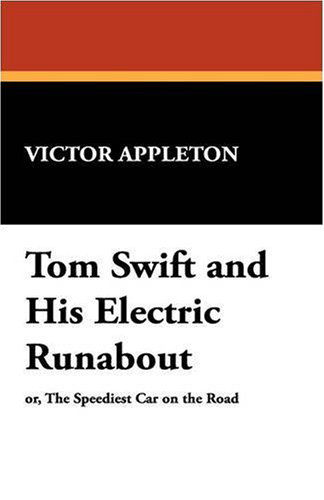 Cover for Victor II Appleton · Tom Swift and His Electric Runabout (Paperback Book) (2007)