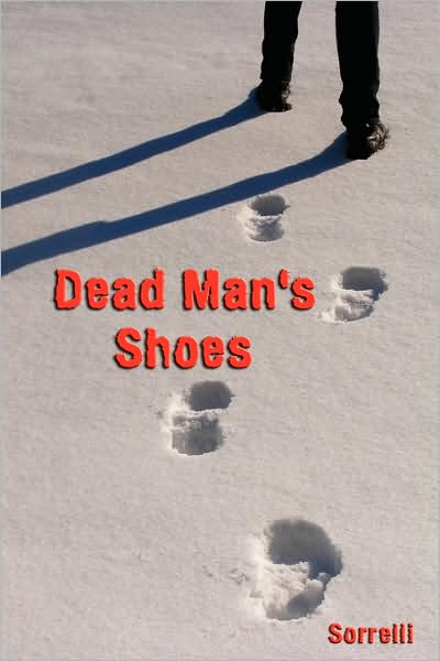 Cover for Sorrelli · Dead Man's Shoes (Paperback Book) (2009)