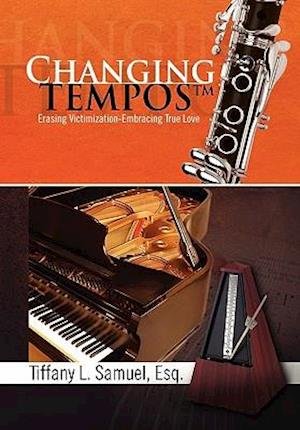 Cover for Tiffany L Samuel · Changing Tempos (Paperback Book) (2011)