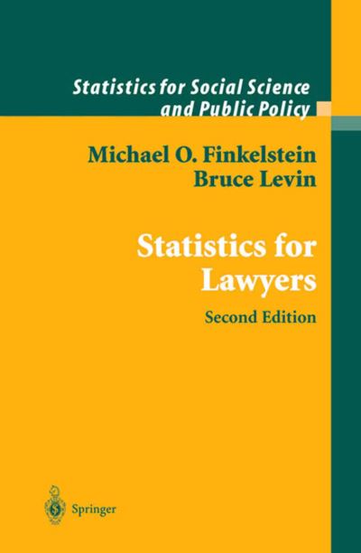 Cover for Michael O. Finkelstein · Statistics for Lawyers - Statistics for Social and Behavioral Sciences (Paperback Bog) [Softcover Reprint of the Original 2nd Ed. 2001 edition] (2010)