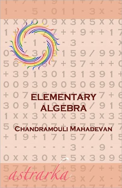 Cover for Chandramouli Mahadevan · Elementary Algebra (Paperback Bog) (2010)