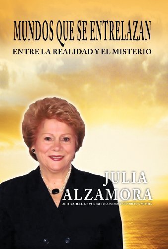 Cover for Julia Alzamora · Mundos Que Se Entrelazan (Hardcover Book) [Spanish edition] (2011)