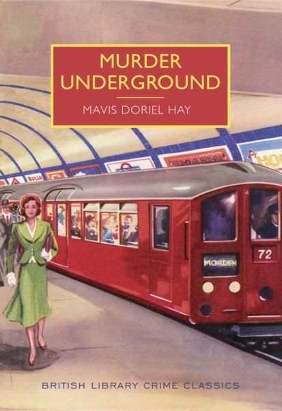 Cover for Mavis Hay · Murder Underground (Book) (2016)