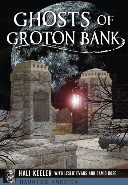 Cover for Hali Keeler · Ghosts of Groton Bank (Paperback Book) (2016)