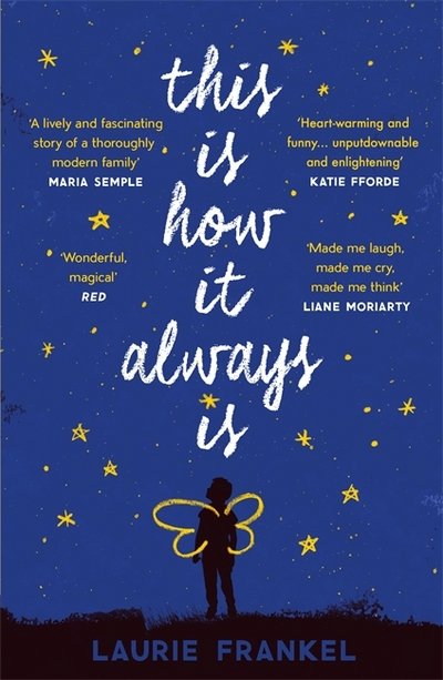 Cover for Laurie Frankel · This Is How It Always Is: A REESE'S BOOK CLUB PICK (Paperback Bog) (2018)