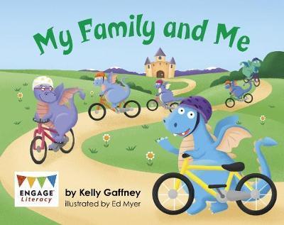 Cover for Kelly Gaffney · My Family and Me - Engage Literacy Pink (Paperback Book) (2018)