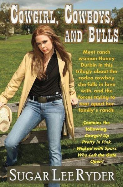 Cover for Sugar Lee Ryder · Cowgirl, Cowboys, and Bulls (Paperback Bog) (2012)
