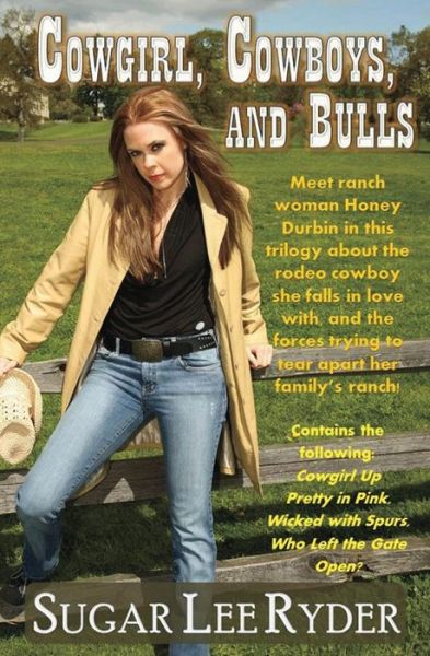 Cover for Sugar Lee Ryder · Cowgirl, Cowboys, and Bulls (Paperback Book) (2012)