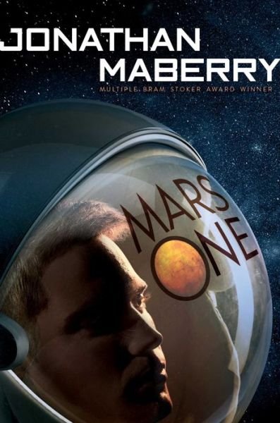 Cover for Jonathan Maberry · Mars One (Bok) [First edition. edition] (2017)