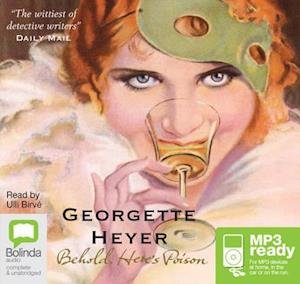 Cover for Georgette Heyer · Behold Here's Poison - Inspector Hannasyde (Lydbok (MP3)) [Unabridged edition] (2014)