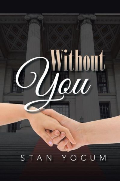 Cover for Stan Yocum · Without You (Paperback Book) (2015)