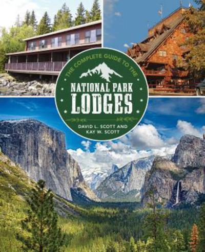 Cover for David Scott · Complete Guide to the National Park Lodges (Taschenbuch) [Ninth edition] (2017)