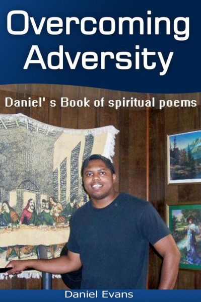 Cover for Daniel Evans · Overcoming Adversity (Pocketbok) (2014)