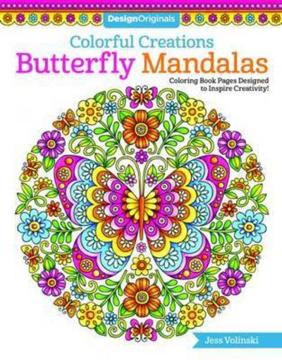 Cover for Jess Volinski · Colorful Creations Butterfly Mandalas: Coloring Book Pages Designed to Inspire Creativity! - Colorful Creations (Paperback Book) (2017)