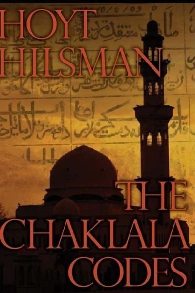 Cover for Hoyt Hilsman · The Chaklala Codes (Pocketbok) (2014)