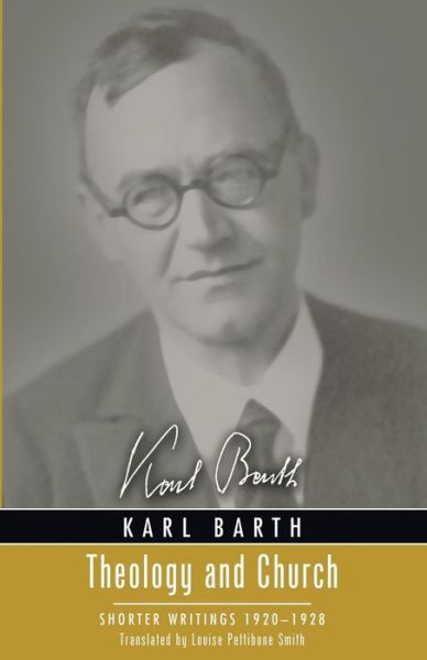 Cover for Karl Barth · Theology and Church (Taschenbuch) (2015)