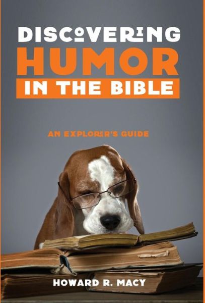 Cover for Howard R. Macy · Discovering Humor in the Bible (Hardcover Book) (2016)