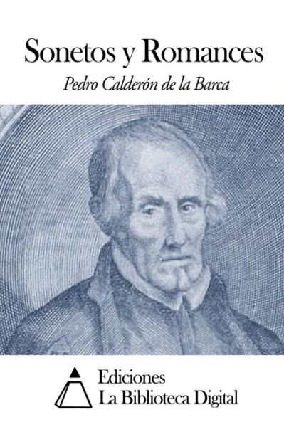 Cover for Pedro Calderon De La Barca · Sonetos Y Romances (Taschenbuch) (2014)