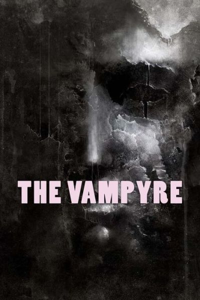 The Vampyre - John William Polidori - Książki - Createspace - 9781503187610 - 13 grudnia 1901