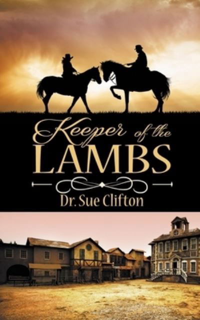 Cover for Dr. Sue Clifton · Keeper of the Lambs (Paperback Book) (2019)