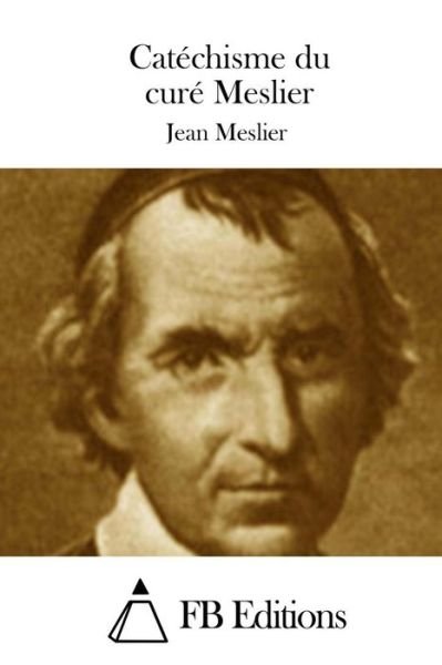 Cover for Jean Meslier · Catechisme Du Cure Meslier (Paperback Book) (2015)