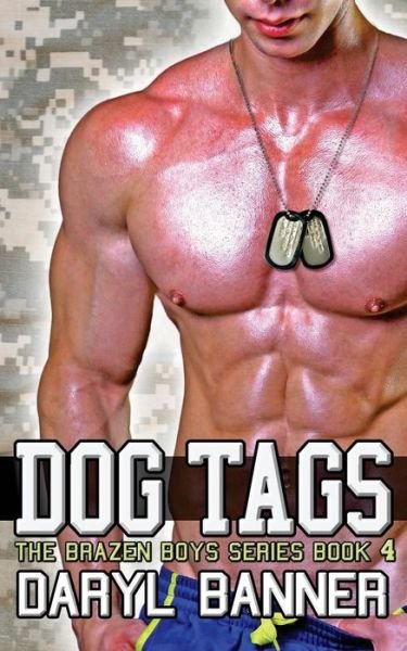 Cover for Daryl Banner · Dog Tags (The Brazen Boys) (Paperback Book) (2015)