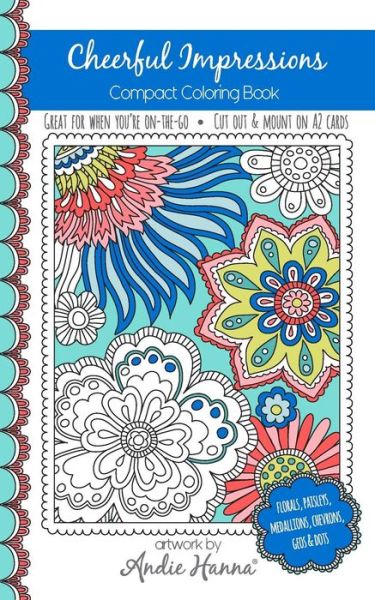 Cover for Andie Hanna · Cheerful Impressions: Compact Coloring Book (Paperback Book) (2015)