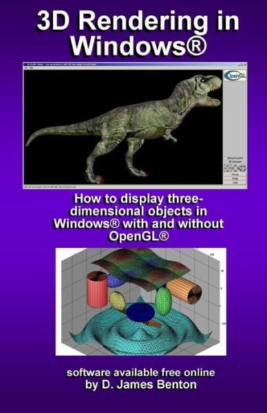 Cover for D James Benton · 3D Rendering in Windows (Paperback Bog) (2017)