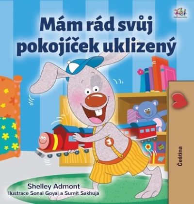 Cover for Shelley Admont · I Love to Keep My Room Clean (Hardcover Book) (2020)