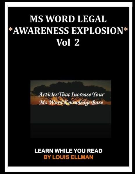 Cover for Louis Ellman · MS Word Legal -- *Awareness Explosion* Volume 2 (Paperback Bog) (2016)