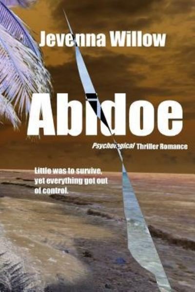 Cover for Jevenna Willow · Abidoe (Paperback Bog) (2016)