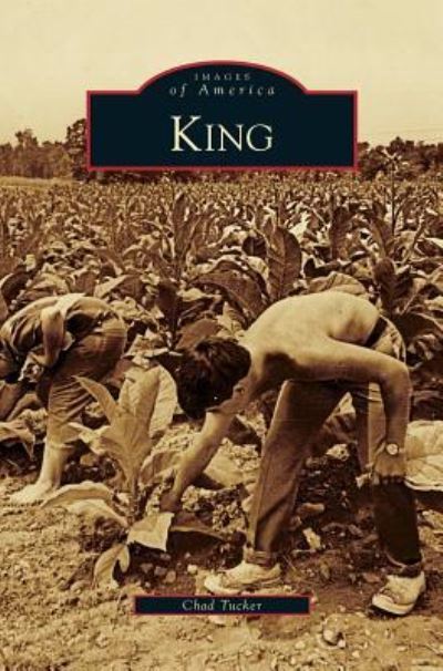 Cover for Chad Tucker · King, North Carolina (Hardcover Book) (2006)