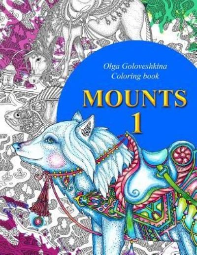 Cover for Olga Goloveshkina · Mounts (Paperback Book) (2016)