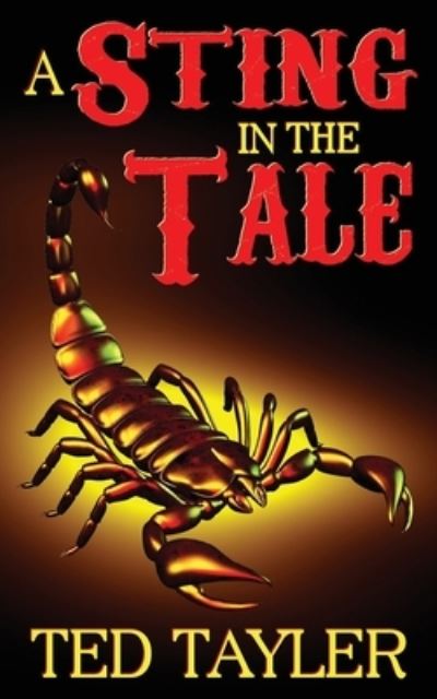 Cover for Ted Tayler · A Sting In The Tale (Paperback Book) (2016)