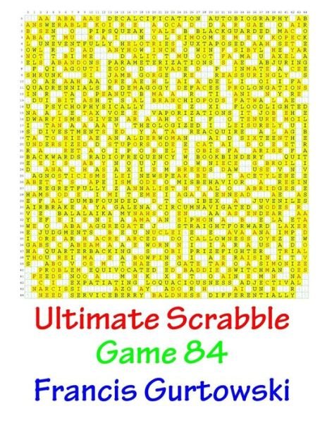 Cover for MR Francis Gurtowski · Ultimate Scrabble Game 84 (Taschenbuch) (2017)
