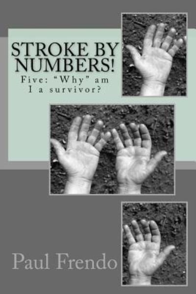Cover for Paul G Frendo · Stroke by numbers! (Paperback Book) (2017)