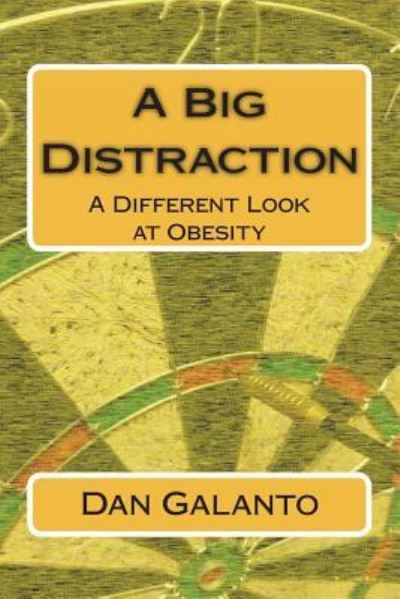 Cover for Dan Galanto · A Big Distraction (Paperback Book) (2017)