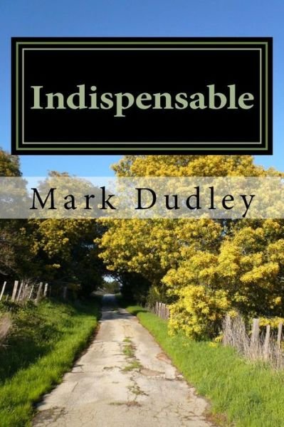 Cover for Mark Dudley · Indispensable (Paperback Book) (2017)