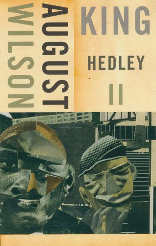 Cover for August Wilson · King Hedley II (Hardcover Book) (2005)