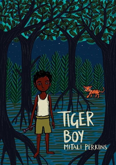 Tiger Boy - Mitali Perkins - Books - Charlesbridge Publishing,U.S. - 9781580896610 - June 6, 2017