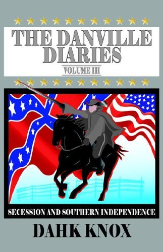 Cover for Dahk Knox · The Danville Diaries, Volume III (Innbunden bok) (2006)