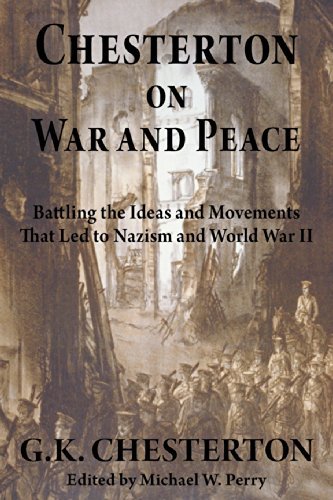 Cover for G. K. Chesterton · Chesterton on War and Peace: Battling the Ideas and Movements That Led to Nazism and World War II (Pocketbok) (2008)