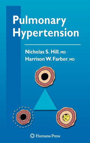 Pulmonary Hypertension - Contemporary Cardiology - Nicholas S. Hill - Bücher - Humana Press Inc. - 9781588296610 - 30. Mai 2008