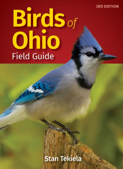 Cover for Stan Tekiela · Birds of Ohio Field Guide - Bird Identification Guides (Paperback Book) [3 Revised edition] (2020)