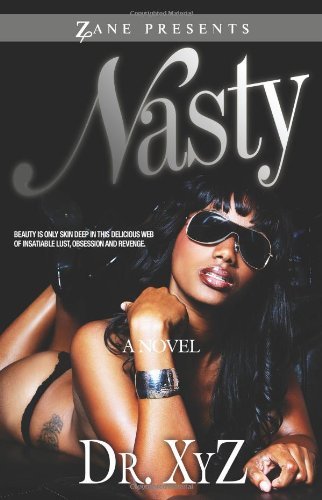 Cover for Dr. Xyz · Nasty (Zane Presents) (Paperback Book) (2009)