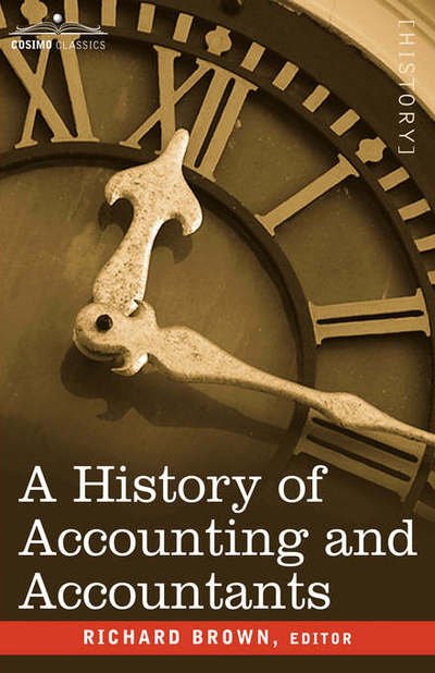 Cover for Richard Brown · A History of Accounting and Accountants (Gebundenes Buch) (2006)
