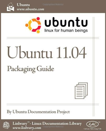 Cover for Ubuntu Documentation Project · Ubuntu 11.04 Packaging Guide (Paperback Book) (2011)