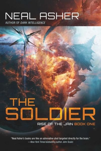 Cover for Neal Asher · The Soldier: Rise of the Jain, Book One (Buch) (2018)