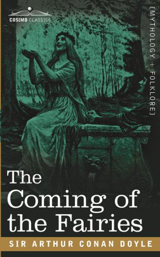 Cover for Arthur Conan Doyle · The Coming of the Fairies (Paperback Book) (2008)