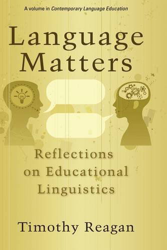 Cover for Timothy Reagan · Language Matters: Reflections on Educational Linguistics (Hc) (Contemporary Language Education) (Hardcover Book) (2009)